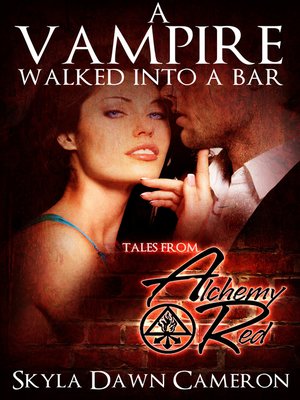 cover image of A Vampire Walked Into a Bar